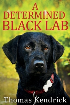 Paperback A Determined Black Lab Book