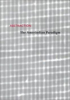 Paperback Abstraction: The Amerindian Paradigm Book