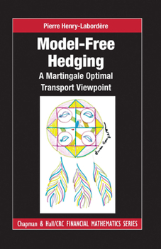 Paperback Model-Free Hedging: A Martingale Optimal Transport Viewpoint Book