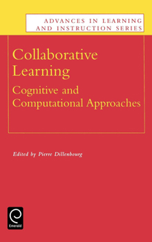 Hardcover Collaborative Learning: Cognitive and Computational Approaches Book