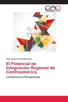 Paperback El Potencial de Integración Regional de Centroamérica [Spanish] Book