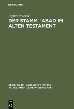 Hardcover Der Stamm &#8219;abad im Alten Testament [German] Book