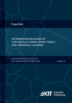 Paperback Deformation Behavior of Thin Metallic Wires under Tensile and Torsional Loadings [German] Book