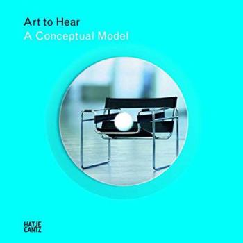 Hardcover Bauhaus: Art to Hear Series: A Conceptual Model Book