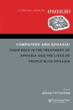 Paperback Computers and Aphasia: A Special Issue of Aphasiology Book