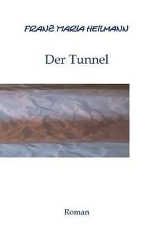 Paperback Der Tunnel [German] Book