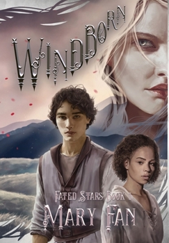 Windborn: Fated Stars Book 1 - Book #1 of the Fated Stars