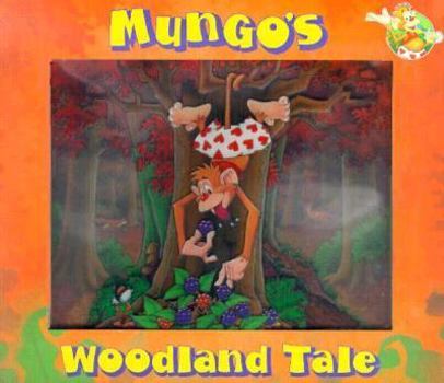 Hardcover Mungo's Woodland Tale: A Stopframe Book