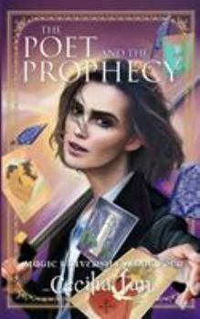 Paperback The Poet and the Prophecy: Magic University Book Four Book
