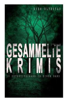 Paperback Gesammelte Krimis (10 Detektivromane in einem Band): Montrose, Der rätselhafte Feind, Die Faust, Die Zwei und die Dame, Der schwarze Stern, Der Mann i Book