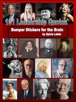 Paperback Leadership Quotes: Bumper Stickers for the Brain Book