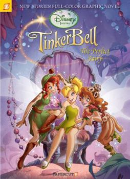 Hardcover Disney Fairies Graphic Novel #7: Tinker Bell the Perfect Fairy Book