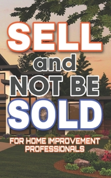 Paperback SELL and NOT be SOLD Book