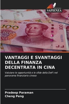 Paperback Vantaggi E Svantaggi Della Finanza Decentrata in Cina [Italian] Book