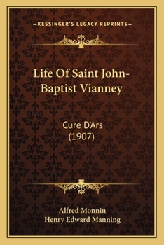 Paperback Life Of Saint John-Baptist Vianney: Cure D'Ars (1907) Book