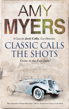 Hardcover Classic Calls the Shots: A Case for Jack Colby, Car Detective Book
