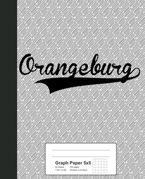 Paperback Graph Paper 5x5: ORANGEBURG Notebook Book