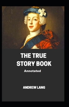 The True Story Book - Book  of the Lang's Fairy Books