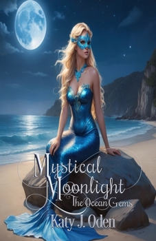 Paperback Mystical Moonlight: The Ocean Gems Book