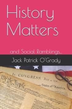 Paperback History Matters: and Social Ramblings... Book