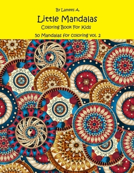 Paperback Little Mandalas Coloring Book For Kids: 50 Mandalas For Coloring Vol. 2 Book