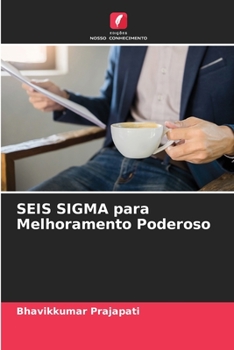 Paperback SEIS SIGMA para Melhoramento Poderoso [Portuguese] Book