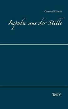Paperback Impulse aus der Stille: Teil V [German] Book
