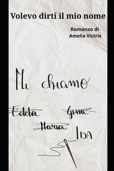 Paperback Volevo dirti il mio nome [Italian] Book