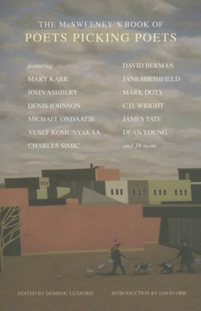 Paperback The McSweeney's Book of Poets Picking Poets Book