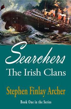 Paperback The Irish Clans, Book One: Searchers Book