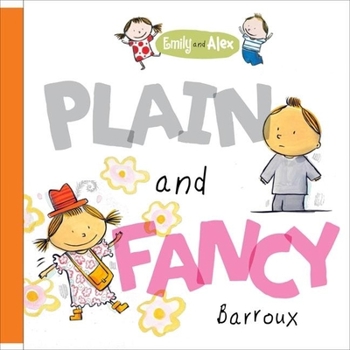 Hardcover Emily and Alex: Plain and Fancy Book