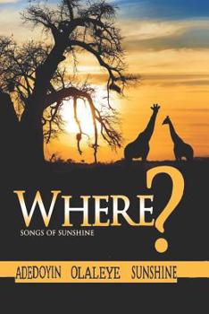 Paperback Where?: Songs of Sunshine Book