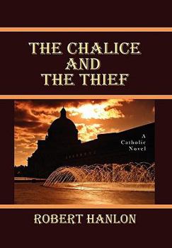 Hardcover The Chalice and the Thief Book