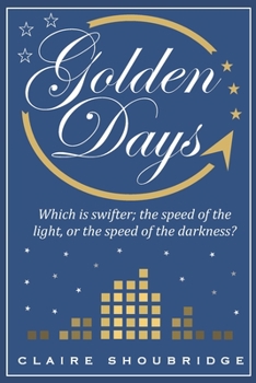 Paperback Golden Days Book