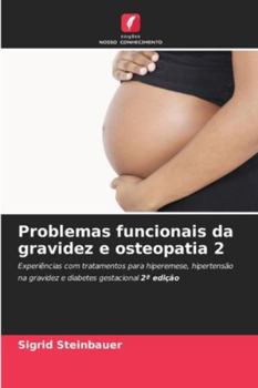 Paperback Problemas funcionais da gravidez e osteopatia 2 [Portuguese] Book
