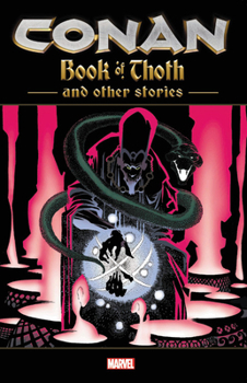 Conan: The Book of Thoth and Other Stories - Book  of the Conan: Book of Thoth