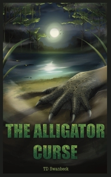 Hardcover The Alligator Curse Book