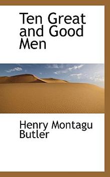 Ten Great and Good Men