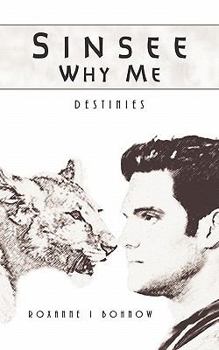 Paperback Sinsee Why Me: Destinies Book