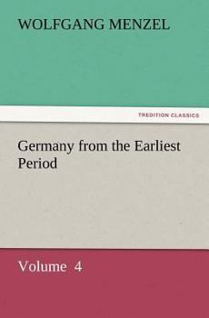Paperback Germany from the Earliest Period Book