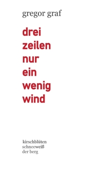 Paperback drei zeilen nur ein wenig wind [German] Book