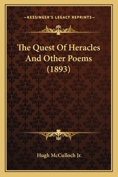 Paperback The Quest Of Heracles And Other Poems (1893) Book