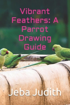 Vibrant Feathers: A Parrot Drawing Guide