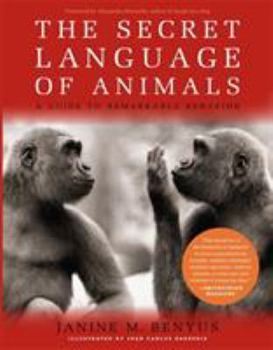 Paperback Secret Language of Animals: A Guide to Remarkable Behavior Book