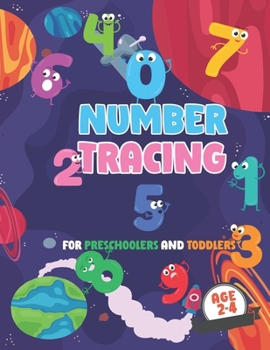 Paperback Tracing Numbers for Preschoolers and Toddlers ages 2-4: Learning To From 0 To 100, Write Numbers and Line Tracing/My First Handwriting Activity Book K Book