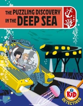 Hardcover Wayland Kid Detectives The Puzzling Discovery in the Deep Sea. Book