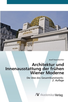 Paperback Architektur und Innenausstattung der frühen Wiener Moderne [German] Book