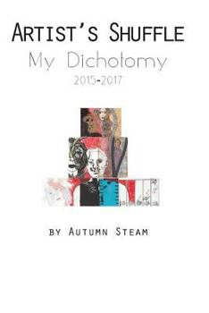 Paperback Artist's Shuffle: My Dichotomy Book