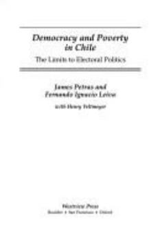 Paperback Democracy and Poverty in Chile: The Limits to Electoral Politics Book