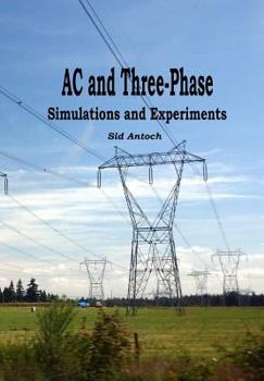 Paperback AC and 3-Phase: Simulations and Experiments Book